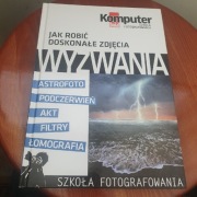 Jak robić doskonałe zdjęcia Wyzwania Komputer świat