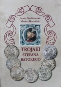 J. PARCHIMOWICZ, M. BRZEZIŃSKI - TROJAKI STEFANA BATOREGO