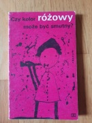 Czy kolor różowy może być smutny?