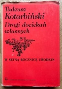 Tadeusz Kotarbiński - Drogi dociekań własnych  - Fragmenty filozoficzne