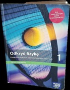 Odkryć fizykę 1. Podręcznik dla liceum i technikum. Zakres podstawowy