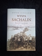 "Wyspa Sachalin.  Notatki z podróży" aut. Anton Czechow