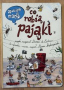 Opowiem ci, mamo, co robią Pająki