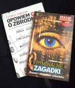 Opowiem Ci o zbrodni. Historie prawdziwe. Kryminalne zagadki