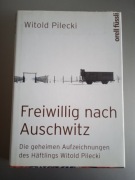 Witold Pilecki Freiwillig nach Auschwitz