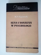 Sens i nonsens w psychologii H.J.Eysenck BIBLIOTEKA PROBLEMÓW