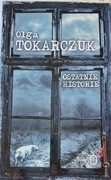 Ostatnie historie - Olga Tokarczuk