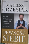 Pewność siebie Mateusz Grzesiak