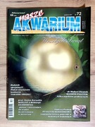 Nasze akwarium Nr 72 grudzień 2005/ Nr 83 grudzień 2006