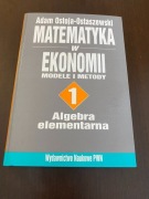 Matematyka w ekonomii Modele i metody 1 Algebra elementarna