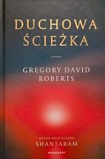 Duchowa ścieżka Gregory David Roberts