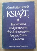 Książę. Rozważania nad pierwszym dziesięcioksięgiem... Niccolo Machiavelli