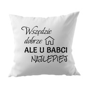 Poduszka na Dzień Babci „U Babci Najlepiej” – Prezent Dzień Babci