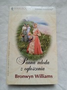 BRONWYN WILLIAMS PANNA MŁODA Z OGŁOSZENIA