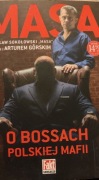 MASA - O BOSSACH POLSKIEJ MAFII -  JAROSŁAW SOKOLOWSKI , ARTUR GORSKI.