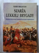Szarża Lekkiej Brygady " Terry Brighton 