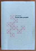 Otl Aicher "Świat jako projekt"