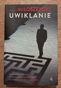Uwikłanie - Zygmunt Miłoszewski