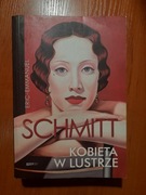 Eric Emmanuel Schmitt Kobieta w lustrze