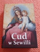 Cud w Sewilli. Sewilskie malarstwo siedemnastego wieku Andrzej Witko