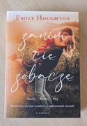 Zanim Cię Zobaczę - Emily Houghton