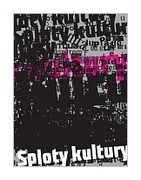 SPLOTY KULTURY KATARZYNA SOBOLEWSKA