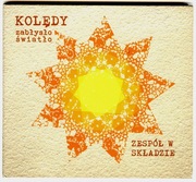 Zespół w Składzie ~ Kolędy Zabłysło Światło ~ CD