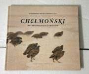 Chełmoński malarz polskich żywiołów - Melbechowska Luty - Radziejowice