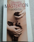 Ogród zła,Graham Masterton