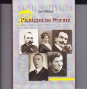 Jan Chłosta Pieniężni na Warmii