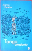 TANGO  ORTODONTO - Joanna Fabicka