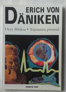 Erich Von Daniken, Oczy Sfinksa, Tajemnice piramid. 1994 r.