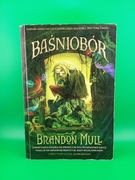 Książka "BAŚNIOBÓR" (TOM I) Brandon Mull