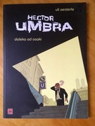 Hector Umbra Daleko od Osaki