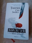 Takeshi Cień Śmierci Maja Lidia Kossakowska NOWA