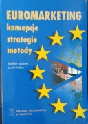 Euromarketing - koncepcje, strategie, metody