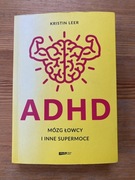 ADHD Mózg Łowcy i inne supermoce