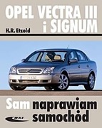 Sam naprawiam Opel vectra lll i signum