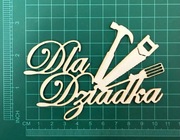 Scrapek napis Dla Dziadka  nr 347