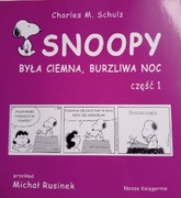 Snoopy. Była ciemna burzliwa noc, część 1 Schulz