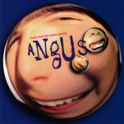 ANGUS - MUSIC FROM THE MOTION PICTURE