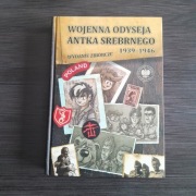 Wojenna odyseja Antka Srebrnego. 1939-1946. Wydanie zbiorcze. Tomy 1-12.