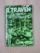 La rebelion de los colgados (Bruno Traven)