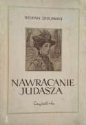 Nawracanie Judasza - Stefan Żeromski