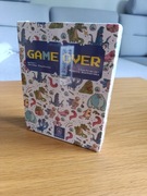 Game Over – nowa gra, fabrycznie zapakowana