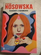 Powrót z Bambuko, Nosowska