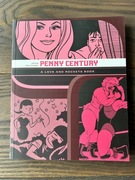 PENNY CENTURY: A Love And Rockets Book - Jame Hernandez