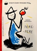 Chotomska TERE-FERE. Dedykacja. UNIKAT!