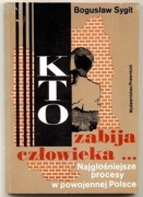Kto zabija człowieka - Bogusław Sygit 1989