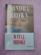 Witaj mroku Sandra Brown książka 